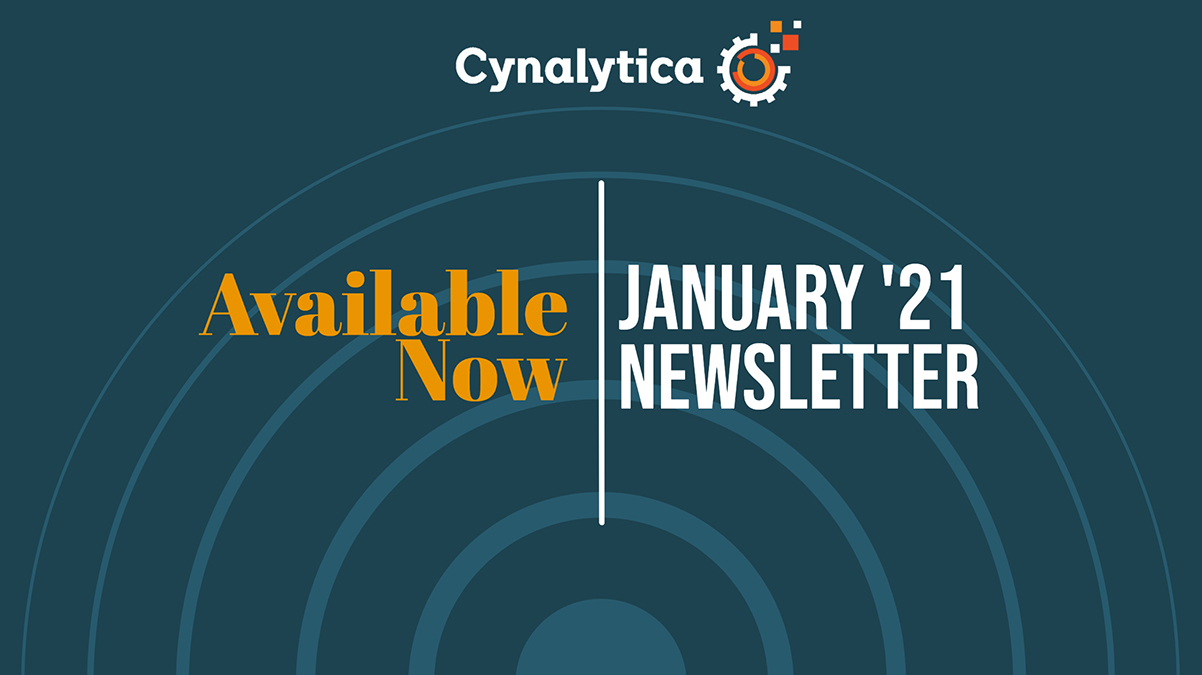 Cynalytica January 2021 Newsletter Available Now